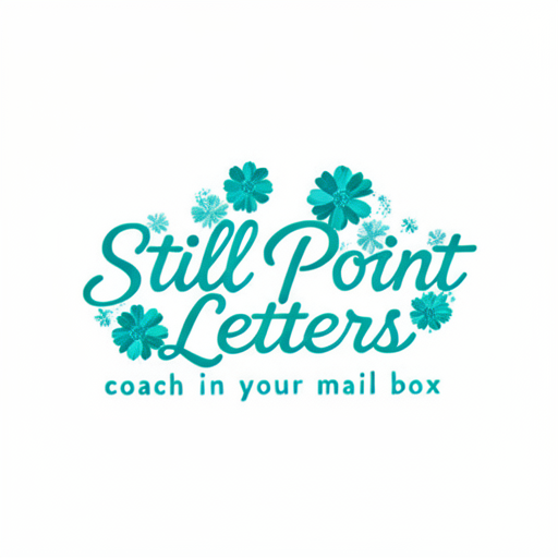 Still Point Letters- Coach in your mail box